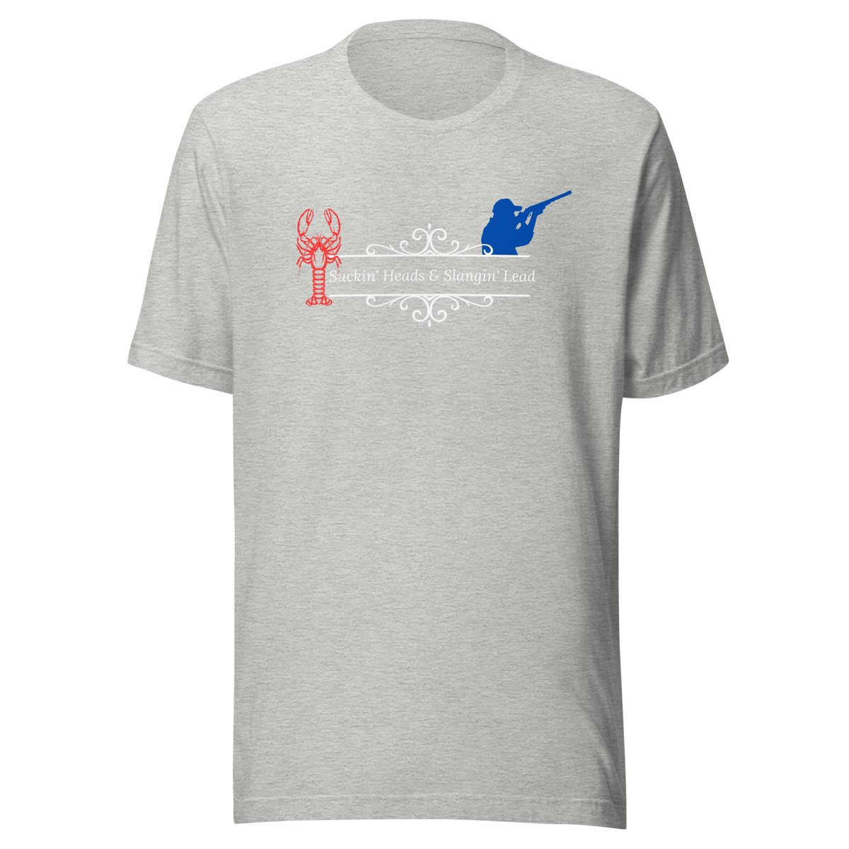 Caddo River Clothing Co. Suckin' Heads Slangin' Lead Unisex t-shirt